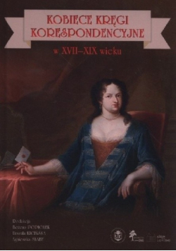 Kobiece Kręgi Korespondencyjne W Xvii-Xix Wieku