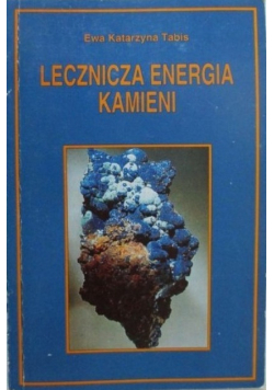 Lecznicza energia z kamieni