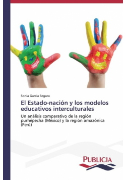 El Estado-nación y los modelos educativos interculturales