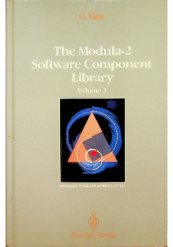 The Modula - 2 Software Component Library Volume 3