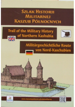 Szlak historii Militarnej Kaszub Północnych