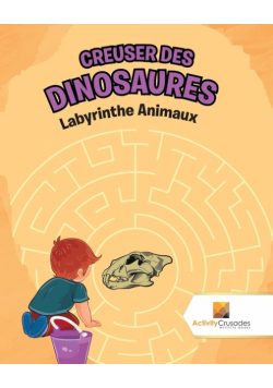 Creuser Des Dinosaures