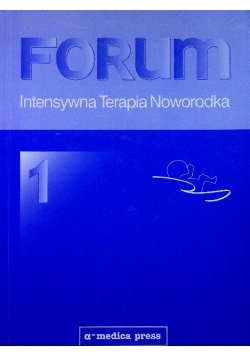 Forum Intensywna Terapia Noworodka 1