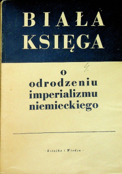 Biała księga o odrodzeniu imperalizmu niemieckiego