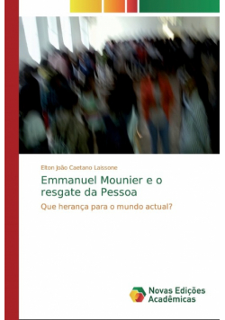 Emmanuel Mounier e o resgate da Pessoa