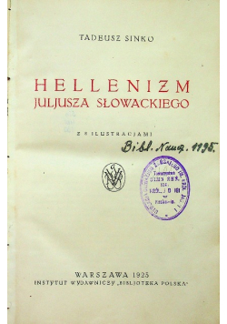 Hellenizm Juljusza Słowackiego 1925 r.