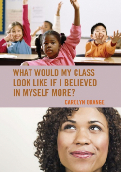 What Would My Class Look Like If I Believed in Myself More?