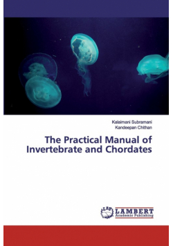 The Practical Manual of Invertebrate and Chordates
