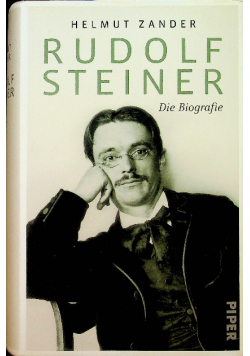 Rudolf Steiner Die Biografie Zander