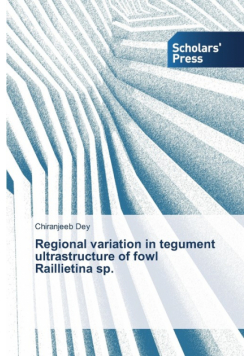 Regional variation in tegument ultrastructure of fowl Raillietina sp.