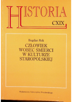 Człowiek wobec śmierci w kulturze staropolskiej