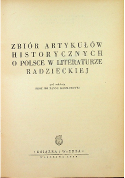 Zbiór artykułów historycznych o Polsce w literaturze radzieckiej 1950 r.