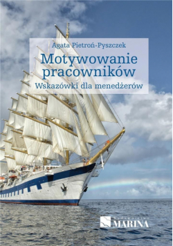 Motywowanie pracowników wyd.2021