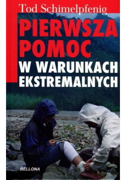 Pierwsza pomoc w warunkach ekstremalnych
