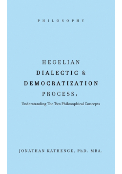 Hegelian Dialectic & Democratization Process