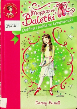 Delfina i szklane trzewiczki Magiczne baletki