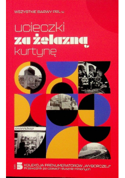 Ucieczki za żelazną kurtynę