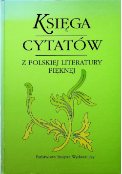 Księga cytatów  z polskiej literatury pięknej