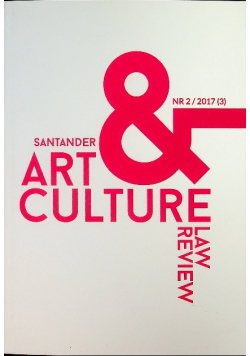 Santander Art and Culture Law Review nr 2 / 2017