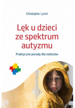 Lęk u dzieci ze spektrum autyzmu