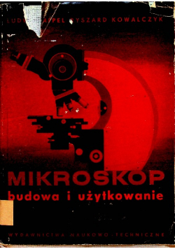 Mikroskop budowa i użytkowanie