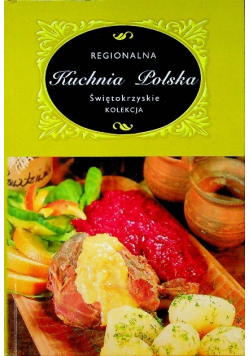 Regionalna Kuchnia Polska Świętokrzyszkie