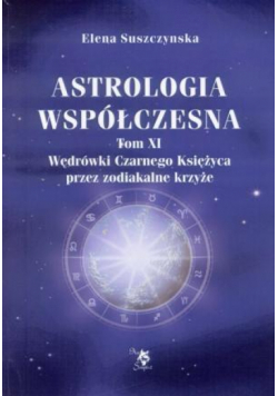 Astrologia współczesna Tom XI