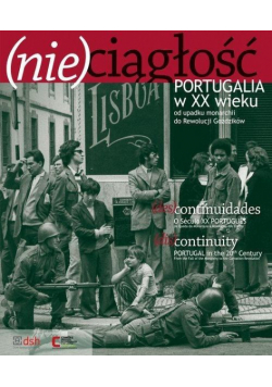 (Nie)ciągłość. Portugalia w XX wieku