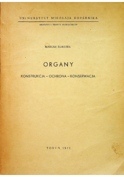 Organy Konstrukcja Ochrona Konserwacja