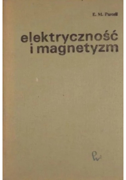 Elektryczność i magnetyzm