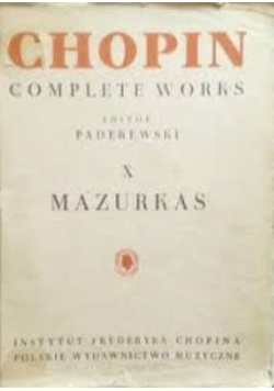 Chopin Complete Works X Mazurkas