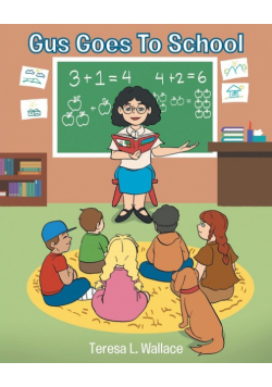Gus Goes To School