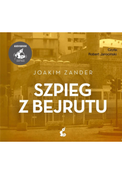 Szpieg z Bejrutu audiobook