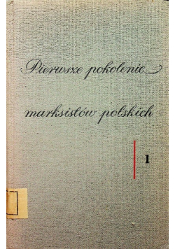 Pierwsze pokolenie marksistów polskich