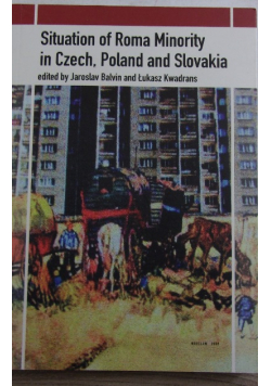 Situation of Roma Minority in czech Poland and Slovakia
