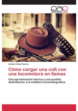 Cómo cargar una colt con una locomotora en llamas