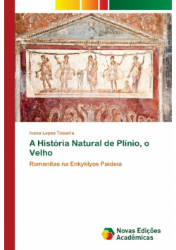 A História Natural de Plínio, o Velho
