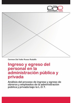 Ingreso y egreso del personal en la administración pública y privada