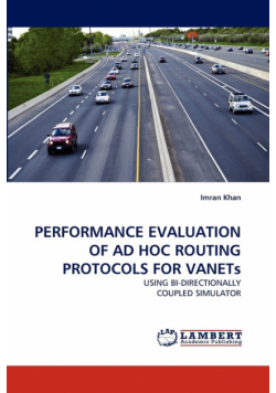 Performance Evaluation of Ad Hoc Routing Protocols for Vanets