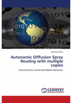 Autonomic Diffusion Spray Routing with multiple copies