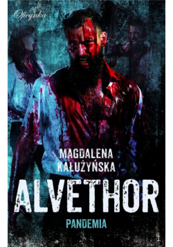 Alvethor. Pandemia