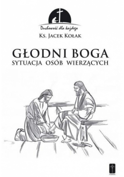 Głodni Boga. Sytuacja osób wierzących