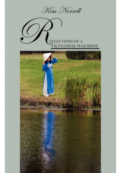 Reflections of A Vietnamese War Bride