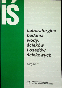 Laboratoryjne badania wody ścieków i osadów ściekowych część 2