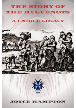 The Story of the Huguenots