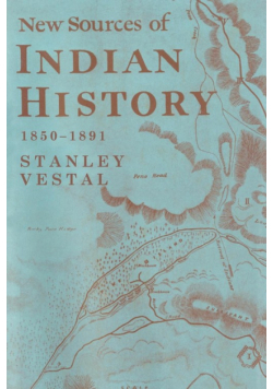 New Sources of Indian History 1850-1891