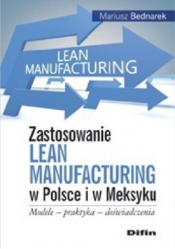 Zastosowanie lean manufacturing w Polsce i w Meksyku