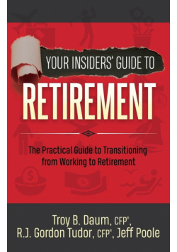 Your Insiders' Guide to Retirement