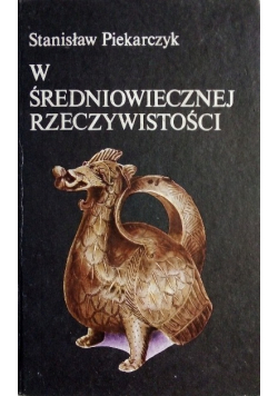 W średniowiecznej rzeczywistości