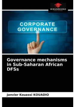 Governance mechanisms in Sub-Saharan African DFSs